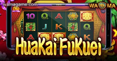 สล็อต HuaKai FuKuei WamaGame