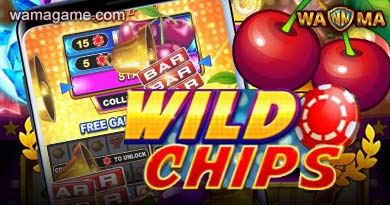 สล็อต Wild Chips WamaGame