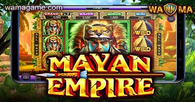 สล็อต Mayan Empire WamaGame
