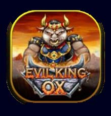 สล็อต Evil King OX King168
